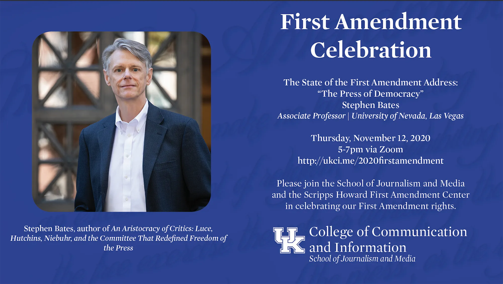 Stephen Bates will deliver the 2020 State of the First Amendment Address.