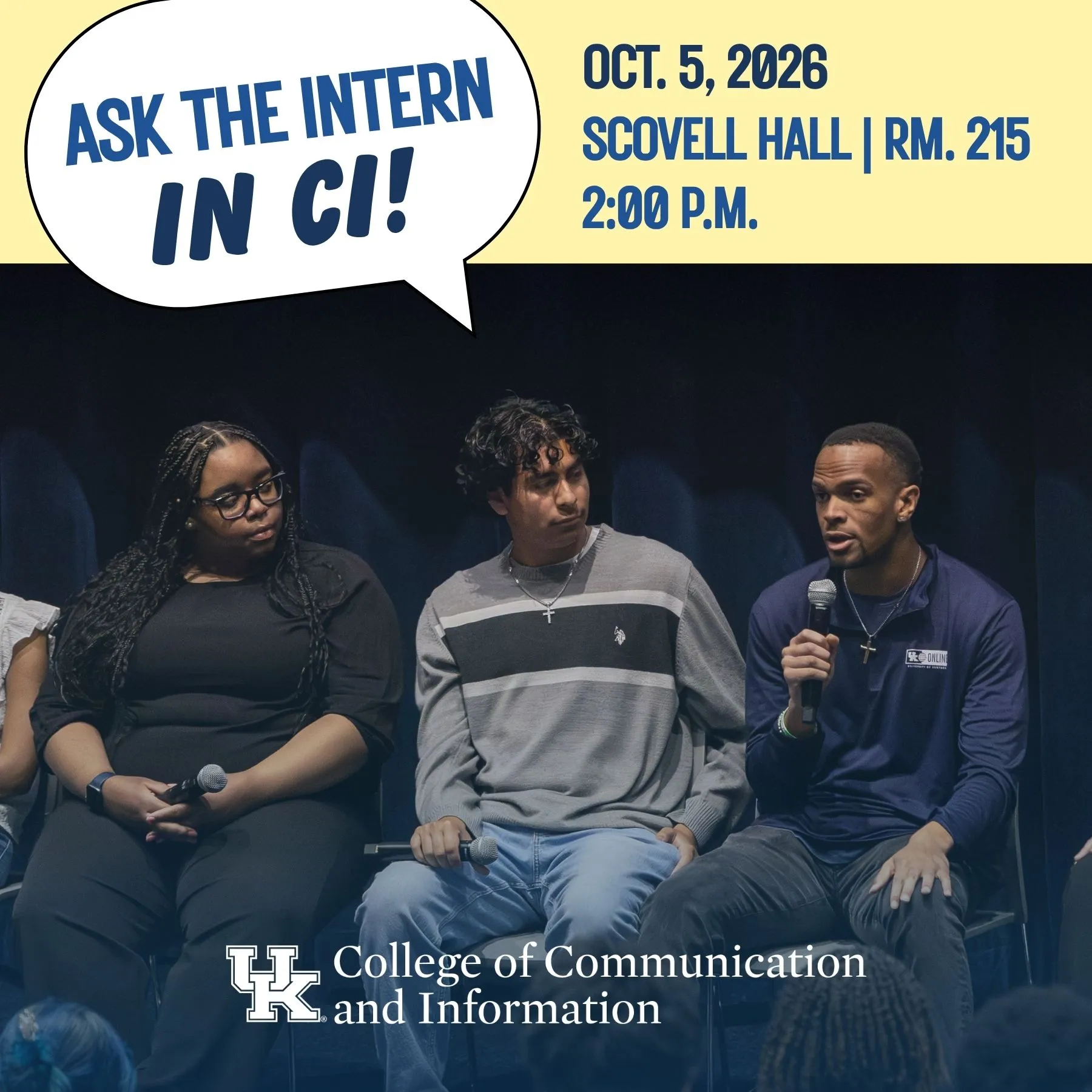 Ask the Intern in CI yellow and blue promotional graphic with comic bubble element. Event details: Monday, October 5 at 2 p.m. in Scovell Hall room 215