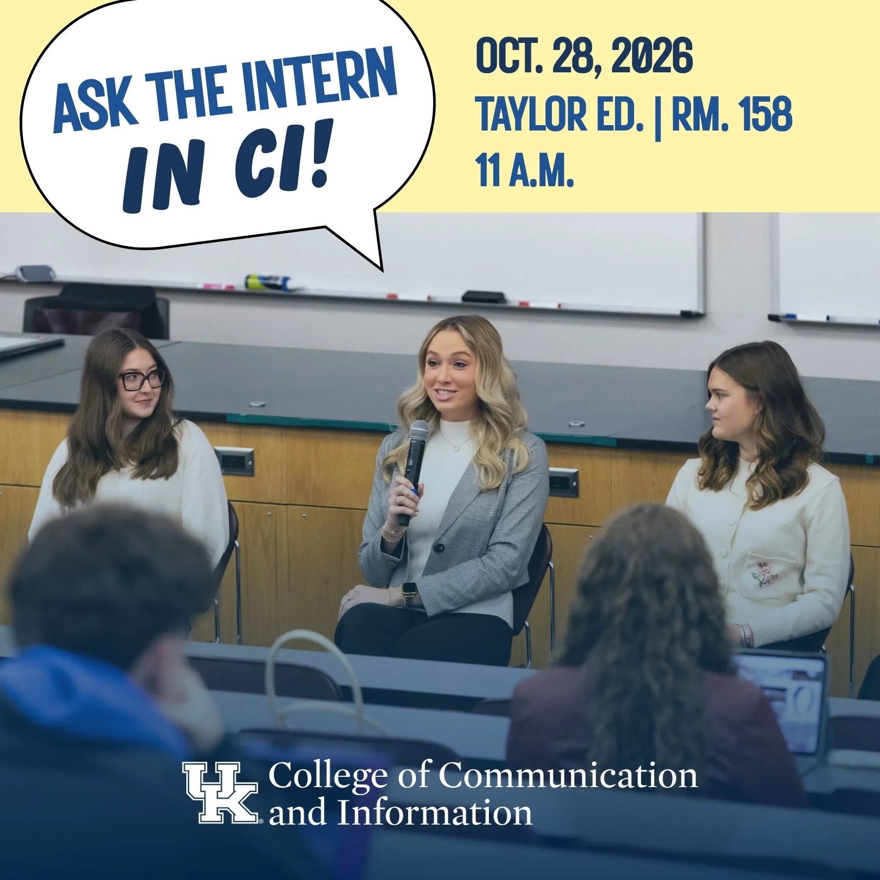 Ask the Intern in CI yellow and blue promotional graphic with comic bubble element. Event details: Wednesday, October 28 at 11 a.m. in Taylor Education Building Rm. 158
