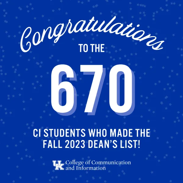 Congratulations to the 670 CI students who made the Fall 2023 Dean's List!