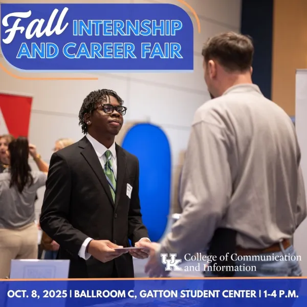 College of Communication and Information Fall Internship and Career Fair. In the graphic, a student interacts with a tabling employer at the fair. The fair will be held from 1-4 p.m. on October 8, 2025, in Ballroom C inside the Gatton Student Center.