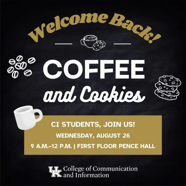 CI Students coffee and cookies Aug 26, 2026 from 9a-noon